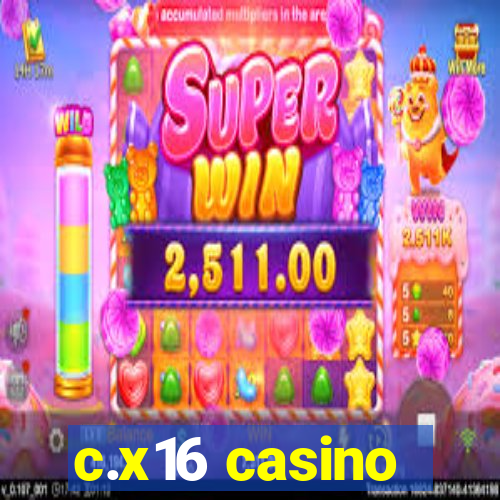 c.x16 casino